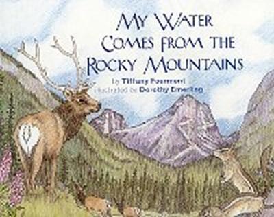 My Water Comes From the Rocky Mountains