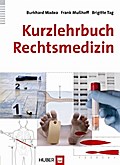Kurzlehrbuch Rechtsmedizin