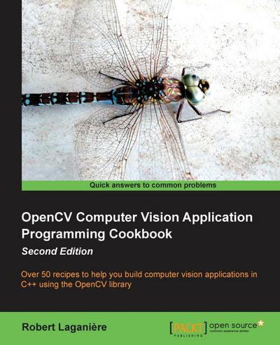 Opencv Computer Vision Application Programming Cookbook (2nd Edition)