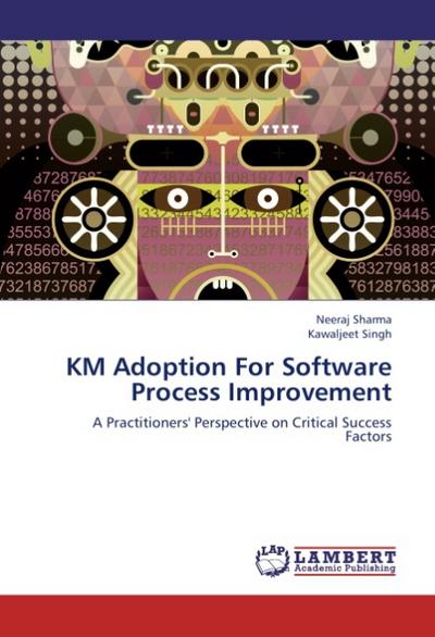 KM Adoption For Software Process Improvement