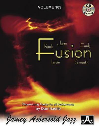 Jamey Aebersold Jazz -- Fusion, Vol 109: Rock, Jazz, Funk, Latin, Smooth, Book & Online Audio