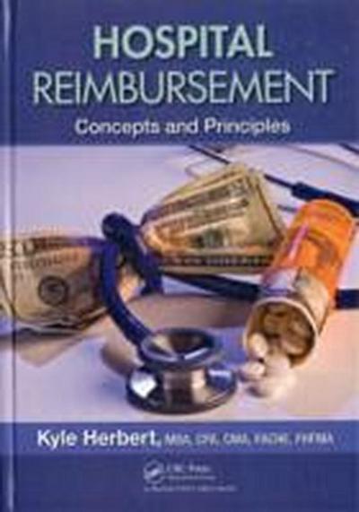 Hospital Reimbursement : Concepts and Principles