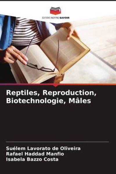 Reptiles, Reproduction, Biotechnologie, Mâles