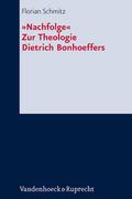 ’Nachfolge’. Zur Theologie Dietrich Bo