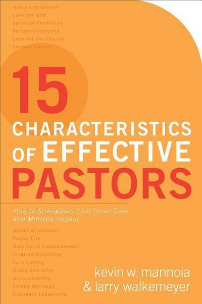 15 Characteristics of Effective Pastors