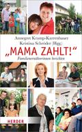 Mama zahlt!