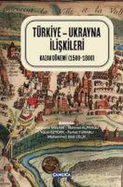 Türkiye - Ukrayna Iliskileri Ciltli