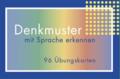 Denkmuster mit der Sprache erkennen