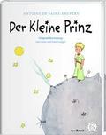 Der kleine Prinz. Die Originalausgabe