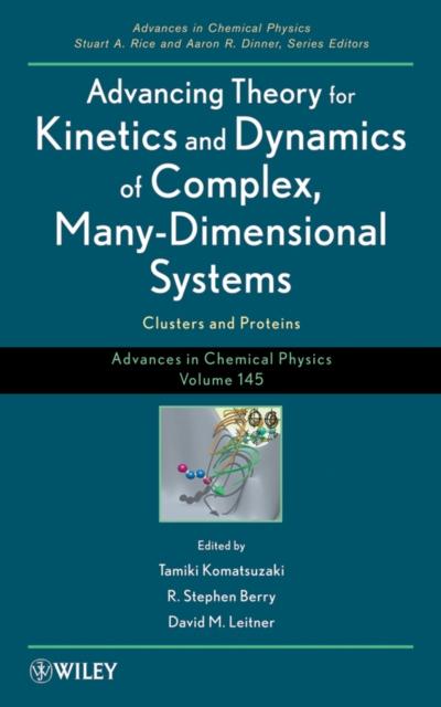 Advancing Theory for Kinetics and Dynamics of Complex, Many-Dimensional Systems