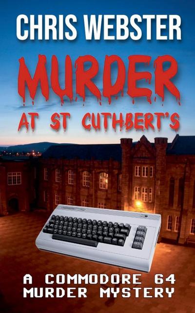 Murder at St Cuthbert’s