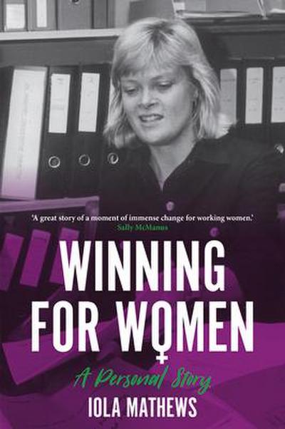 Winning for Women: A Personal Story
