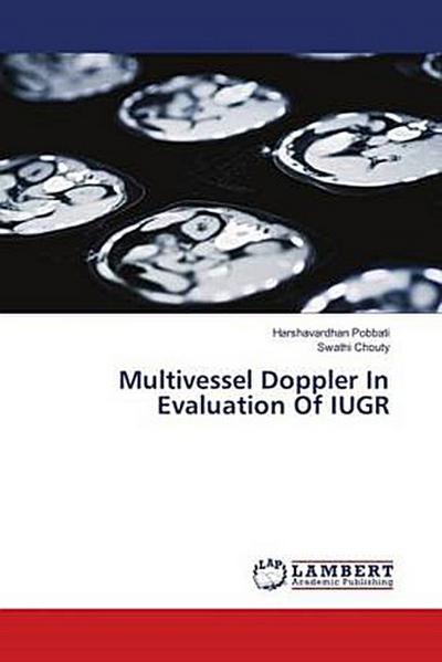 Multivessel Doppler In Evaluation Of IUGR