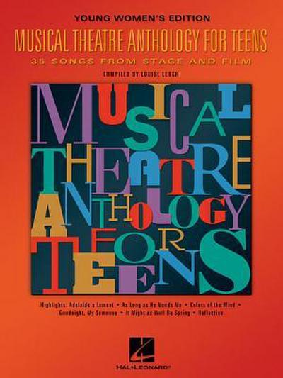 Musical Theatre Anthology for Teens, Young Women’s Edition