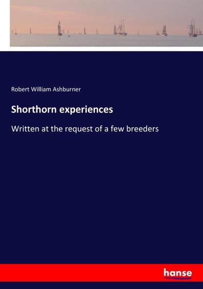 Shorthorn experiences