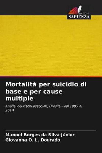Mortalità per suicidio di base e per cause multiple