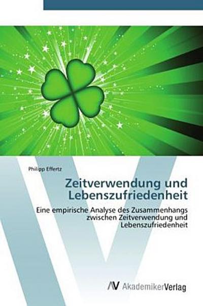 Zeitverwendung und Lebenszufriedenheit