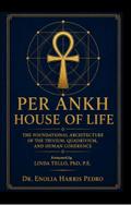 PER ANKH: THE HOUSE OF LIFE