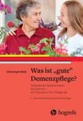 Was ist ’gute’ Demenzpflege?