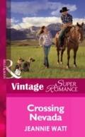 Crossing Nevada (Mills & Boon Vintage Superrom