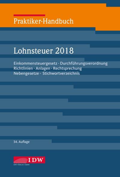 Praktiker-Handbuch Lohnsteuer 2018