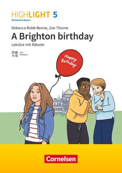 Highlight 5. Jahrgangsstufe - Mittelschule Bayern - Lektüre - A Brighton birthday