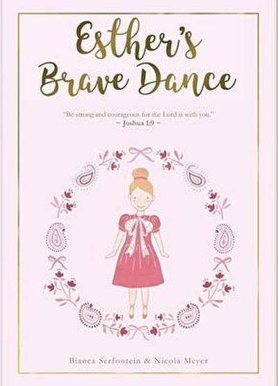 Esther’s Brave Dance