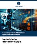 Industrielle Biotechnologie