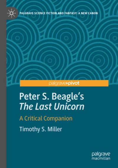 Peter S. Beagle’s "The Last Unicorn"