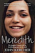 Meredith: Our daughter's murder and the heartbreaking quest for the truth