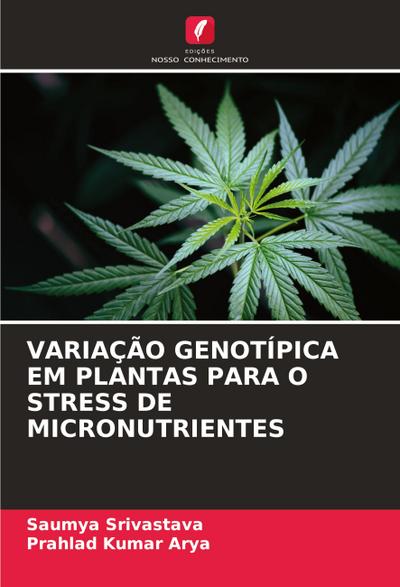 VARIAÇÃO GENOTÍPICA EM PLANTAS PARA O STRESS DE MICRONUTRIENTES