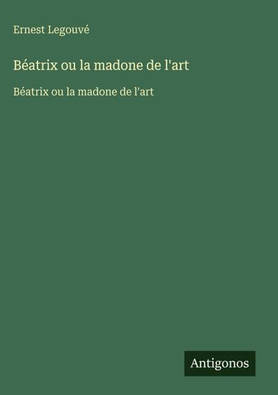Béatrix ou la madone de l’art