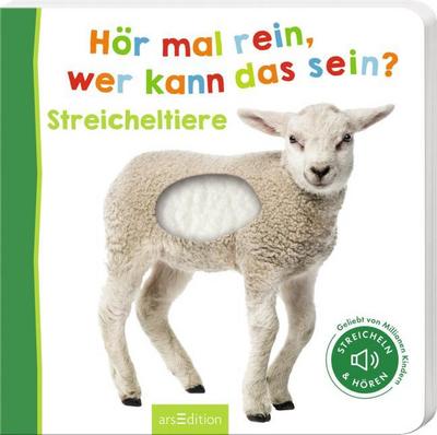 Hör mal rein, wer kann das sein? - Streicheltiere