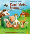 Kugel, Würfel, Pyramide ... kennst du die Unterschiede?