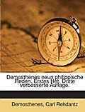Demosthenes Neun Philippischen Reden: Für Den Schu