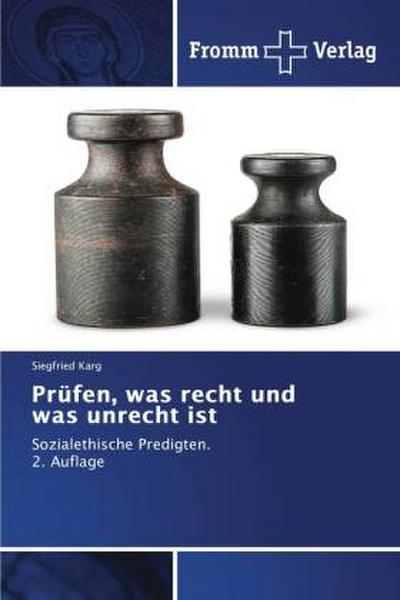 Prüfen, was recht und was unrecht ist