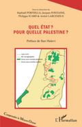 Quel etat ? Pour quelle Palestine ?