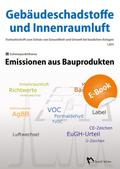 Gebäudeschadstoffe und Innenraumluft, Band 2: Emis ...