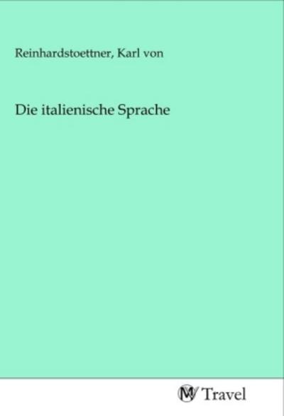 Die italienische Sprache