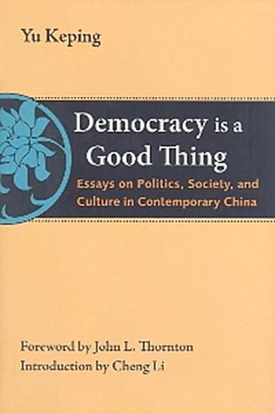 Democracy Is a Good Thing