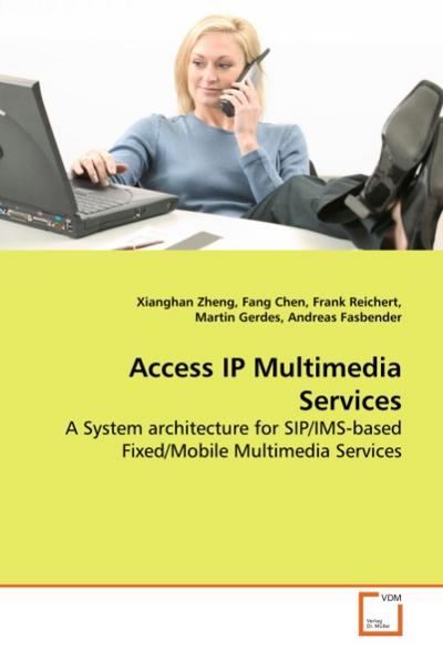 Access IP Multimedia Services