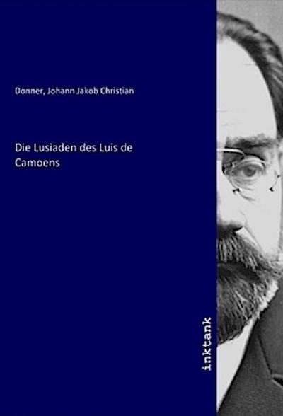 Die Lusiaden des Luis de Camoens