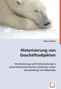 Historisierung von Geschäftsobjekten