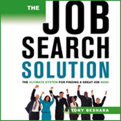 The Job Search Solution Lib/E: The Ultimate System for Finding a Great Job Now!