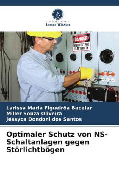 Optimaler Schutz von NS-Schaltanlagen gegen Störlichtbögen