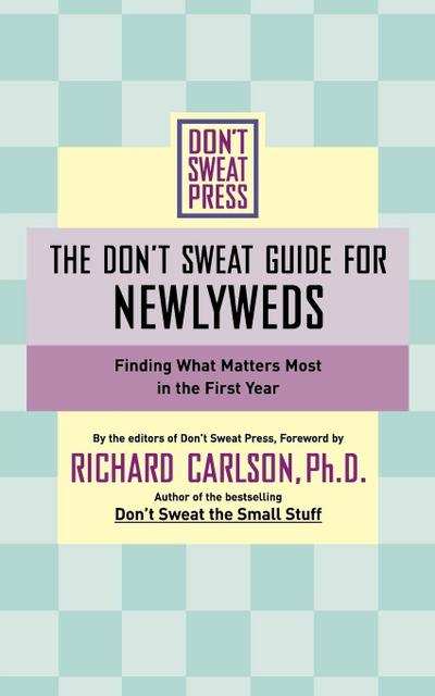 The Don’t Sweat Guide for Newlyweds