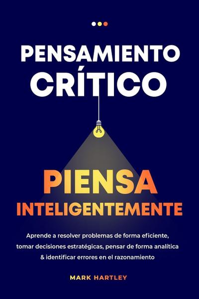 Pensamiento Critico Piensa Inteligentemente