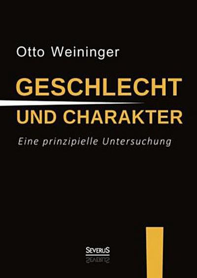 Geschlecht und Charakter: Eine prinzipielle Untersuchung
