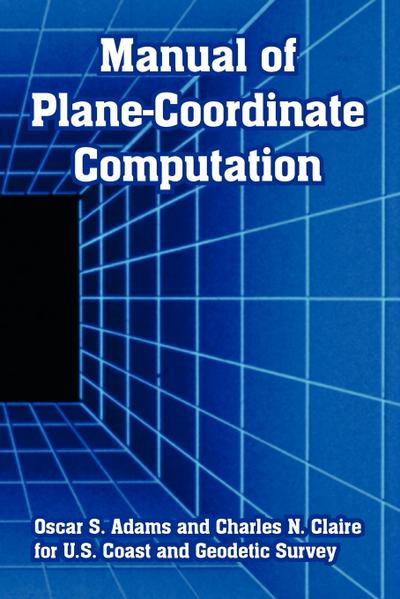 Manual of Plane-Coordinate Computation