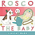 Rosco vs. the Baby